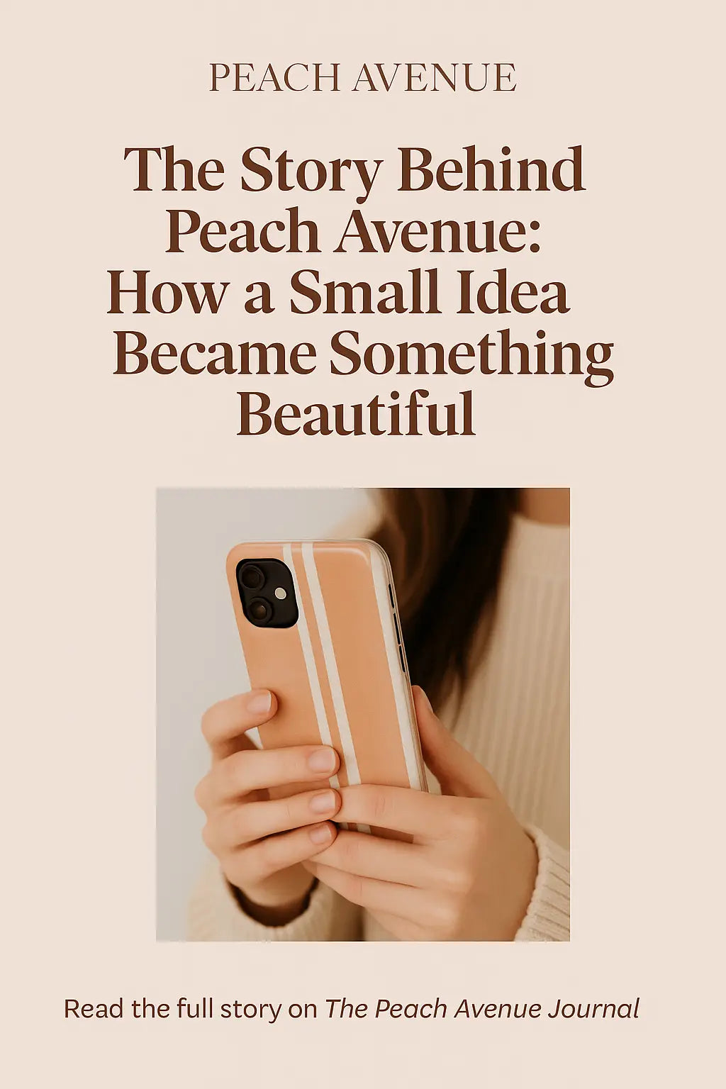The Story Behind Peach Avenue: How a Small Idea Became Something Beautiful