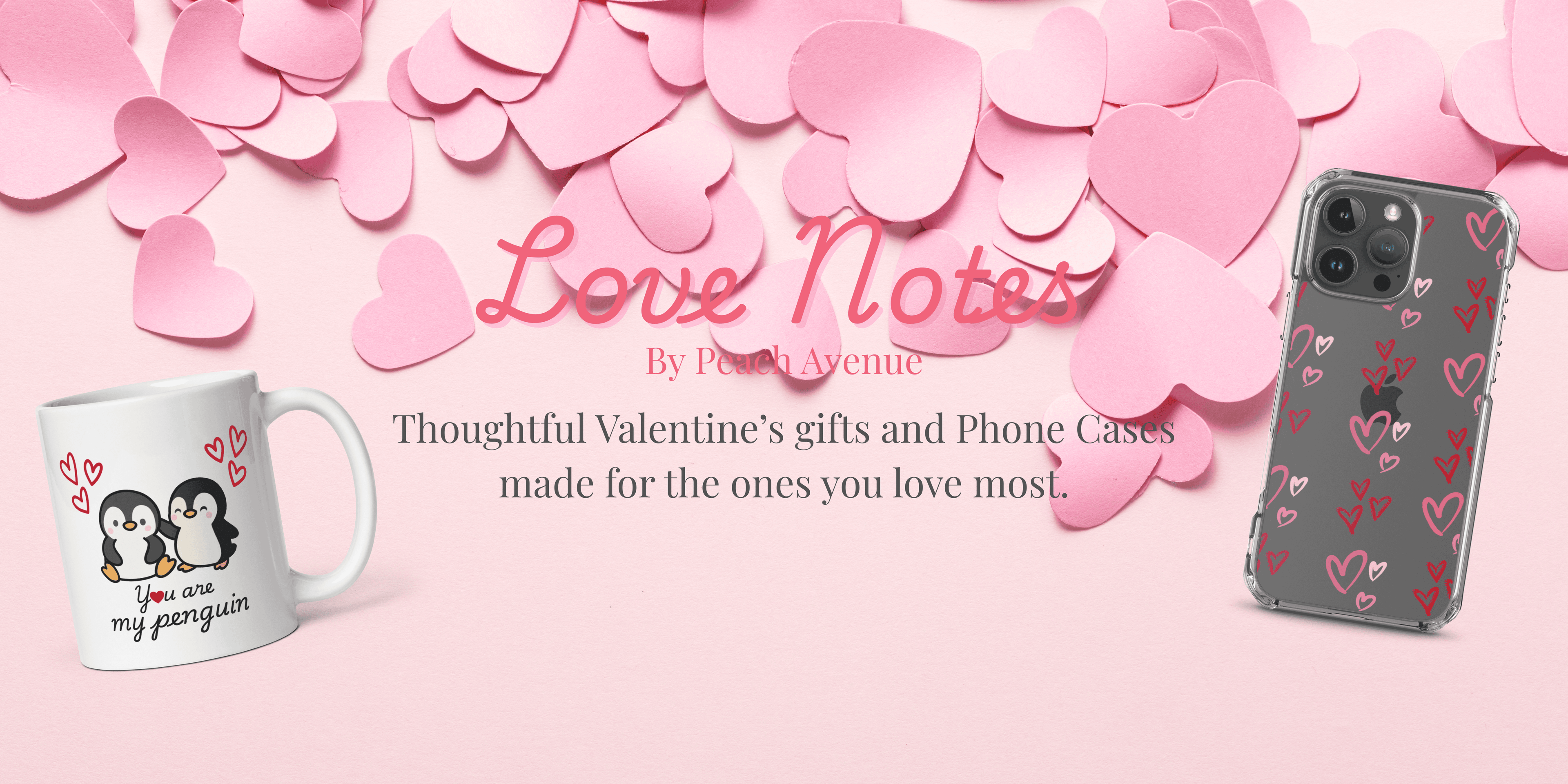 Promotional banner for 'Love Notes' with a mug, phone case, and pink heart background.